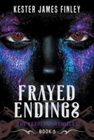 Frayed Endings