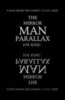 The Mirror Man Parallax.
