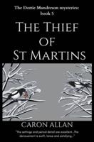 The Thief of St Martins: Dottie Manderson mysteries: Book 5: a romantic traditional cozy mystery