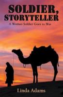 Soldier, Storyteller: A War Memoir of Desert Storm