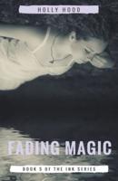 Fading Magic