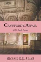 Crawford's Affair (Act 1): Family Portrait