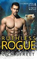 Ruthless Rogue