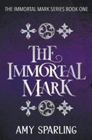 The Immortal Mark