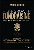 High-Growth Fundraising the Silicon Valley Way
