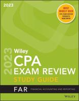 Wiley's CPA 2023 Study Guide. Financial Accounting and Reporting