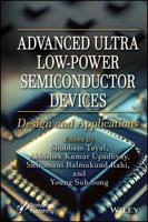 Advanced Ultra Low-Power Semiconductor Devices
