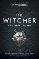 The Witcher and Philosophy