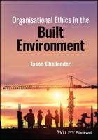 Organisational Ethics in the Built Environment