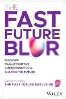 The Fast Future Blur