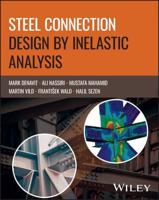 Steel Connection Design by Inelastic Analysis