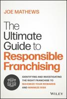 The Ultimate Guide to Franchising