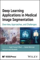 Deep Learning Applications in Medical Image Segmentation