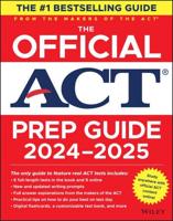 The Official ACT Prep Guide 2024-2025