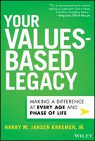 Your Values-Based Legacy