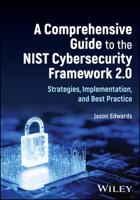 A Comprehensive Guide to the NIST Cybersecurity Framework 2.0
