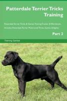 Patterdale Terrier Tricks Training Patterdale Terrier Tricks & Games Training Tracker & Workbook. Includes