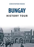 Bungay History Tour