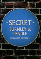 Secret Burnley & Pendle