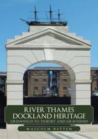 River Thames Dockland Heritage