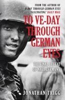 To VE Day Through German Eyes