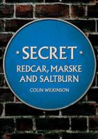 Secret Redcar, Marske and Saltburn