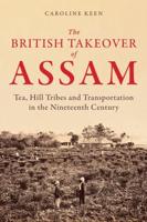 The British Takeover of Assam
