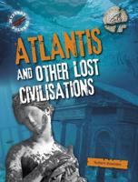 Atlantis and Other Lost Civilisations