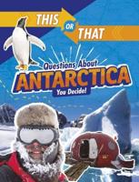 Questions About Antarctica