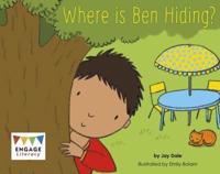 Where Is Ben Hiding?