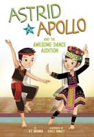 Astrid & Apollo and the Awesome Dance Audition