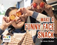 Make a Funny Face Snack