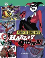 Behind the Scenes With Harley Quinn