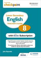 Cambridge Checkpoint Lower Secondary English. 8 Teacher's Guide