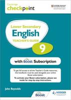 Cambridge Checkpoint Lower Secondary English. 9 Teacher's Guide