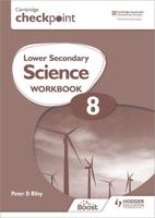 Cambridge Checkpoint Lower Secondary Science Workbook 8