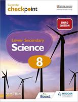 Cambridge Checkpoint Lower Secondary Science. 8 Student's Book