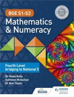 BGE S1-S3 Mathematics & Numeracy. Fourth Level Bridging to National 5