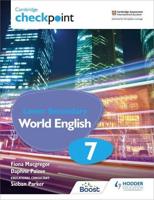 Cambridge Checkpoint Lower Secondary World English. 7 Student's Book