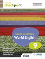 Cambridge Checkpoint Lower Secondary World English. 9 Student's Book