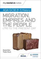 AQA GCSE (9-1) History. Britain - Migration, Empires and the People - C790 to the Present Day