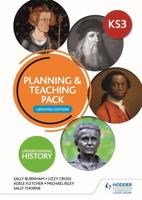 Understanding History. KS3 Planning & Teaching Pack
