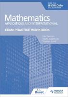 Mathematics for the IB Diploma Exam Practice Workbook