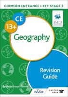 Common Entrance 13+ Geography. Revision Guide