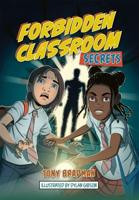 Forbidden Classroom. Secrets
