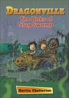 The Unks of Slug Swamp