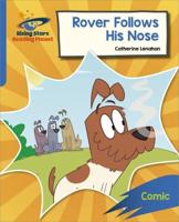 Rover Follows His Nose