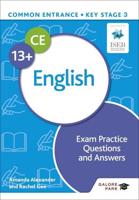 Common Entrance 13+ English. Exam Practice Questions and Answers