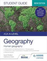 AQA A-Level Geography Student Guide Human Geography