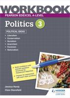 Pearson Edexcel A-Level Politics. Workbook 3 Political Ideas